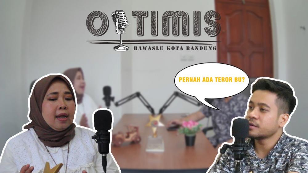 OPTIMIS Eps 3, Farhatun : SKPP dan Pengawasan DPB Merupakan Tugas Berat Bawaslu Non Tahapan