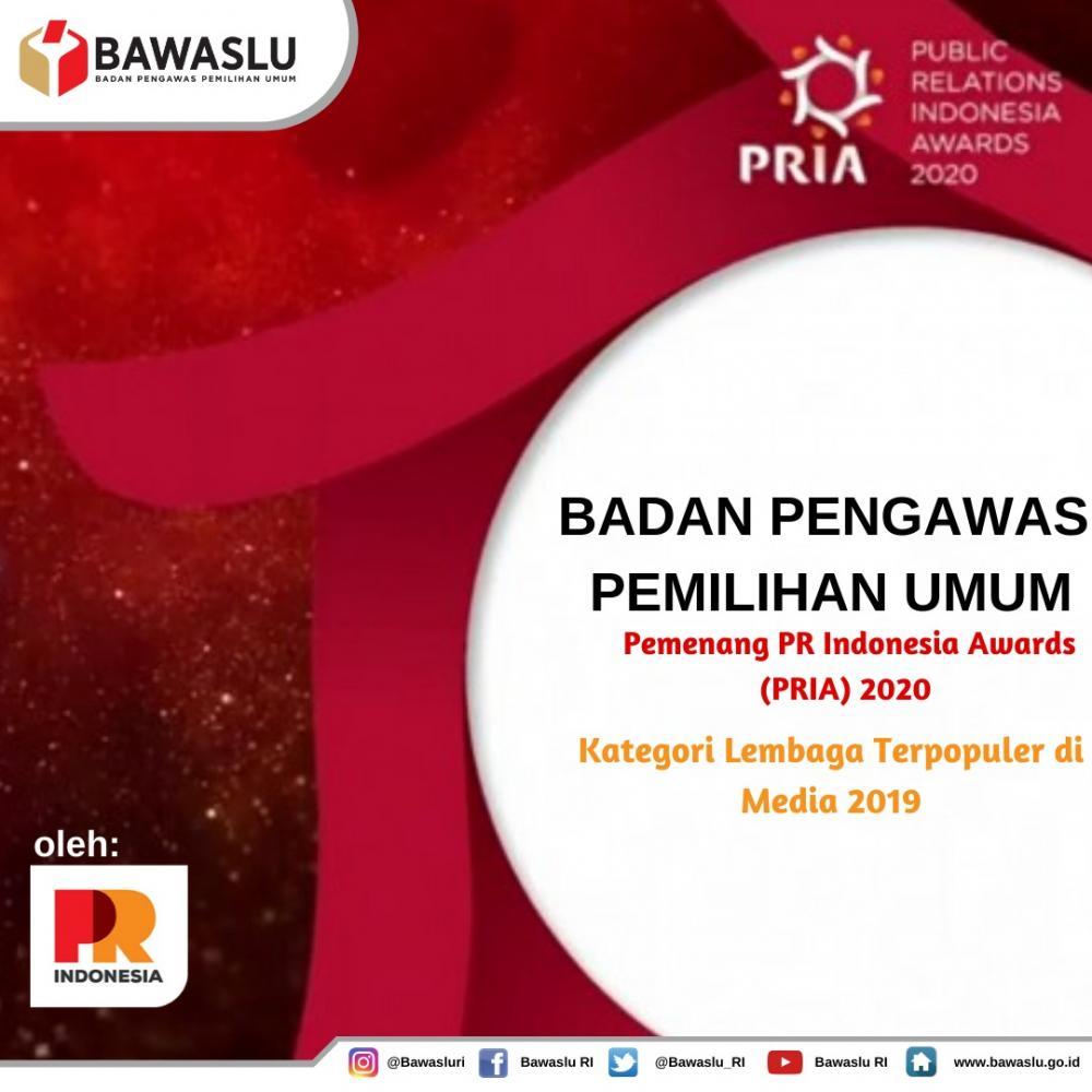 Bawaslu Raih Penghargaan PR Indonesia Award (PRIA) Sebagai Lembaga Populer di Media Tahun 2019