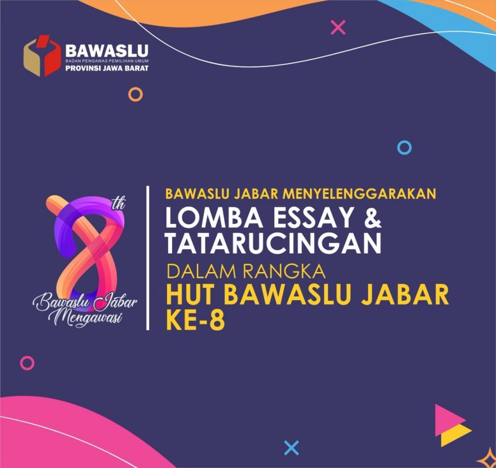 DUA LOMBA MERIAHKAN HUT BAWASLU PROVINSI JAWA BARAT KE-8