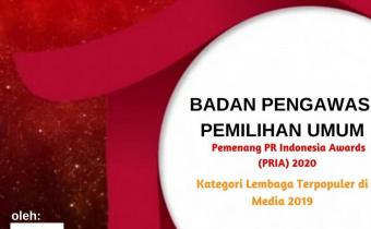 Bawaslu Raih Penghargaan PR Indonesia Award (PRIA) Sebagai Lembaga Populer di Media Tahun 2019