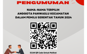 PENGUMUMAN NAMA-NAMA TERPILIH PANWASLU KECAMATAN